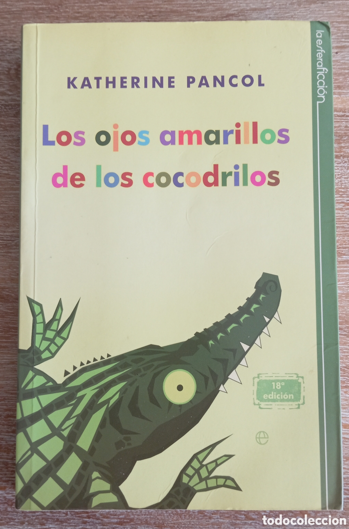 Libros: LOS OJOS AMARILLOS DE LOS COCODRILOS - KATHERINE PANCOL - Foto 1