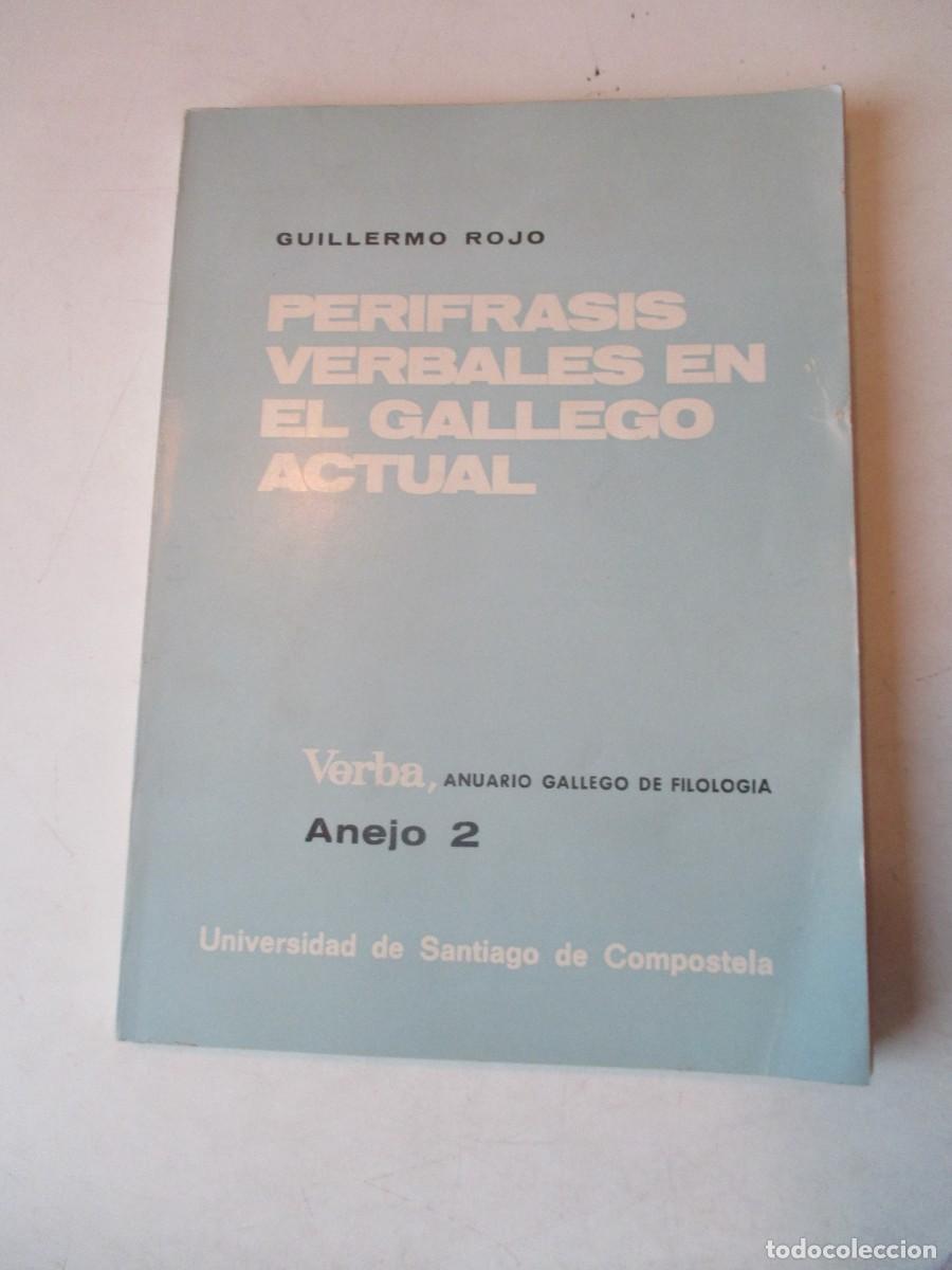 Libros: GUILLERMO ROJO Per&iacute;frasis verbales en el gallego actual W42657