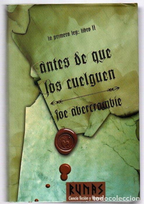 books: Antes de que los cuelguen. La primera ley. Libro II - Abercrombie, Joe