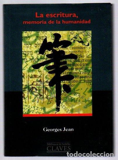 books: La escritura, memoria de la humanidad - George, Jean
