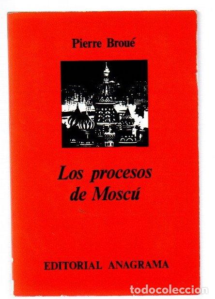 books: Los procesos de Mosc&uacute; - Brou&eacute;, Pierre