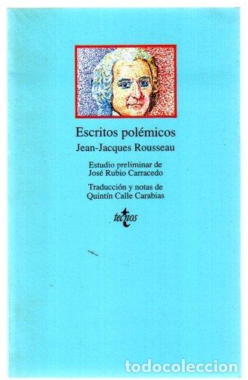 Libros: Escritos pol&eacute;micos - Rousseau, Jean-Jacques