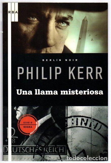 Libros: Una llama misteriosa - Kerr, Philip - Foto 1