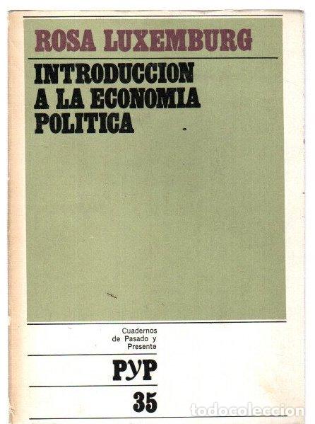 Livres: Introducci&oacute;n a la econom&iacute;a pol&iacute;tica - Luxemburg, Rosa