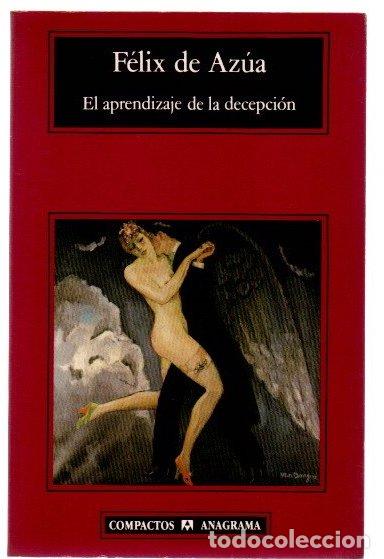 Livres: El aprendizaje de la decepci&oacute;n - Az&uacute;a, F&eacute;lix de