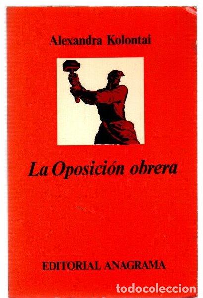 Livres: La oposici&oacute;n obrera - Kolontai, Alexandra