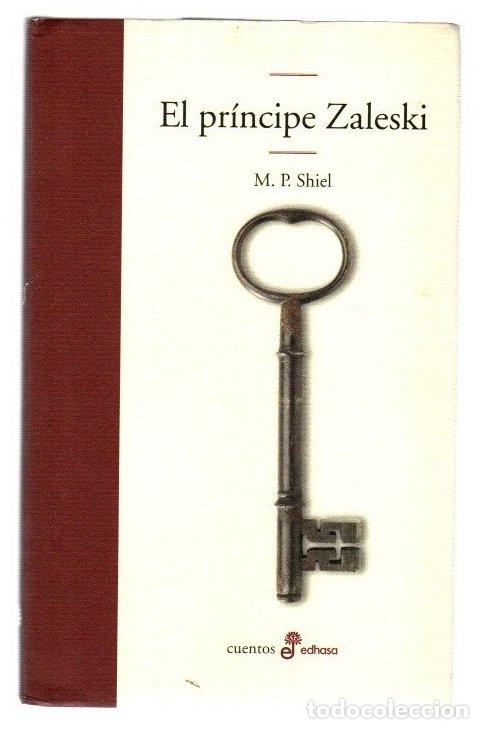 Libros: El pr&iacute;ncipe Zaleski - Shiel, M. P.