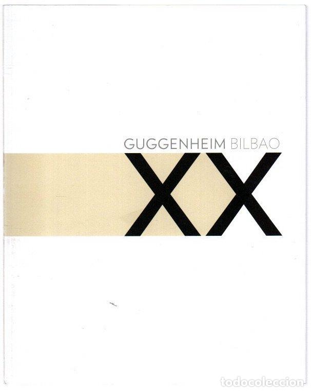Libros: Guggenheim Bilbao XX (1997-2017) - NO CONSTA AUTOR