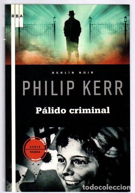 Libros: P&aacute;lido criminal - Kerr, Philip