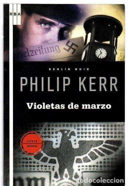 Libros: Violetas de marzo - Kerr, Philip - Foto 1