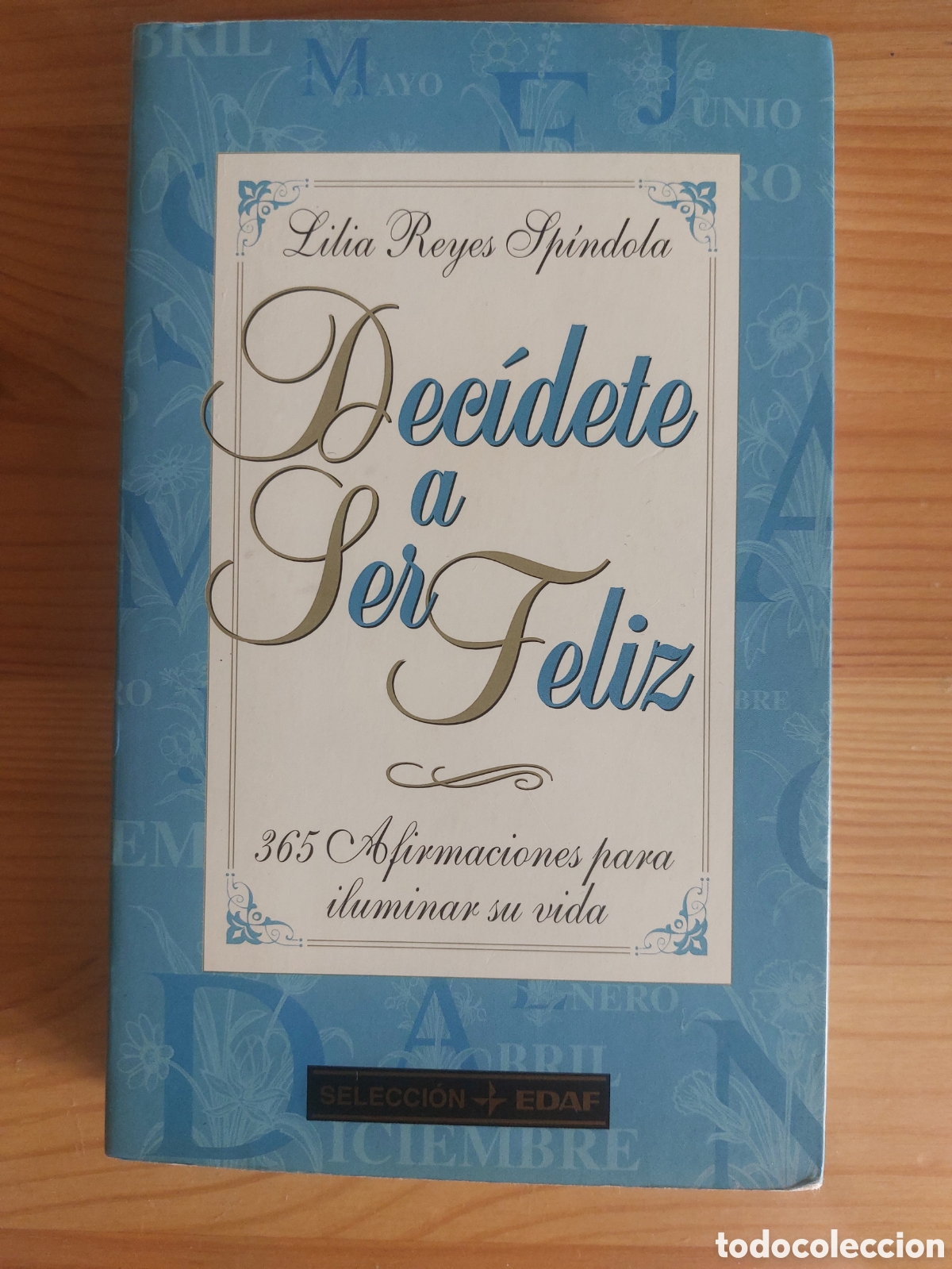 Libros: Dec&iacute;dete a ser feliz