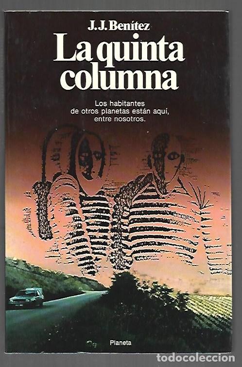 Libros: QUINTA COLUMNA - LA - J. J. BENITEZ - Foto 1