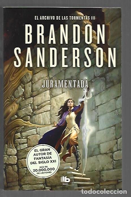 Libros: JURAMENTADA. EL ARCHIVO DE LAS TORMENTAS III - SANDERSON, BRANDON