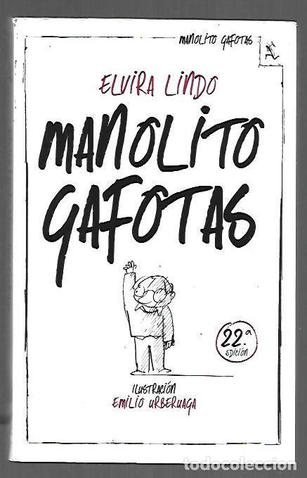 books: MANOLITO GAFOTAS - LINDO, ELVIRA (ILUSTRACIONES EMILIO URBERUAGA)