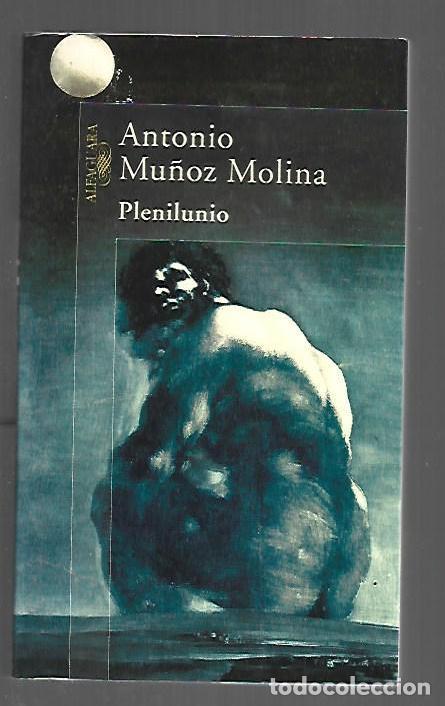 Libros: PLENILUNIO - MU&Ntilde;OZ MOLINA, ANTONIO - Foto 1