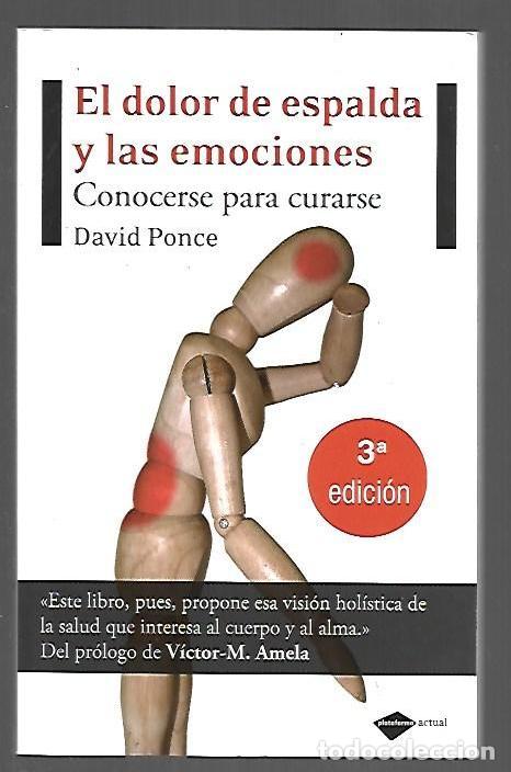 Libros: DOLOR DE ESPALDA Y LAS EMOCIONES - EL. CONOCERSE PARA CURARSE - PONCE, DAVID - Foto 1