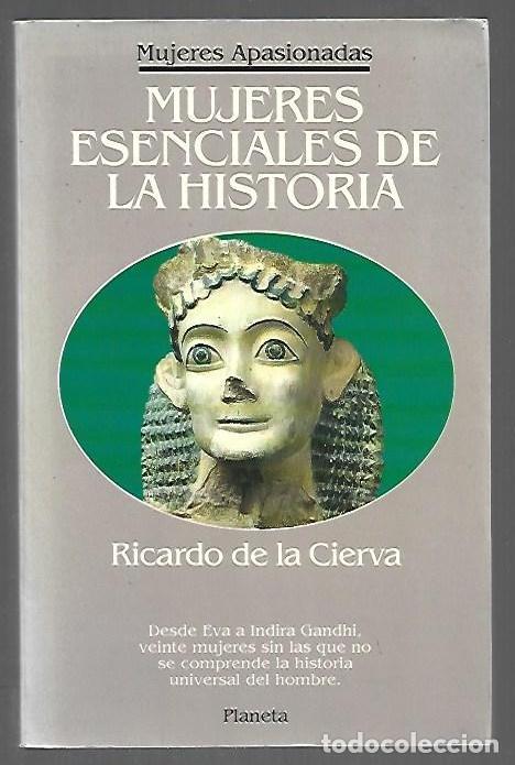 B&uuml;cher: MUJERES ESENCIALES DE LA HISTORIA - CIERVA, RICARDO DE LA