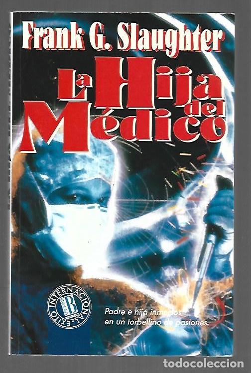 B&uuml;cher: HIJA DEL MEDICO - LA - SLAUGHTER, FRANK G.