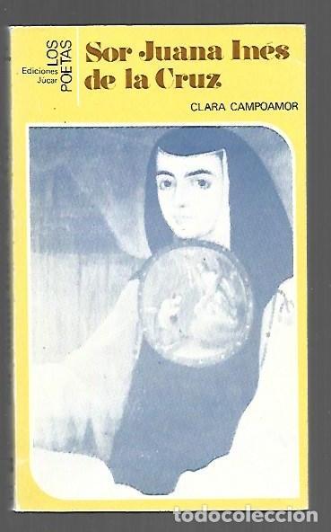 Libri di seconda mano: SOR JUANA INES DE LA CRUZ - CAMPOAMOR, CLARA