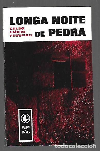 Libros: LONGA NOITE DE PEDRA - FERREIRO, CELSO EMILIO