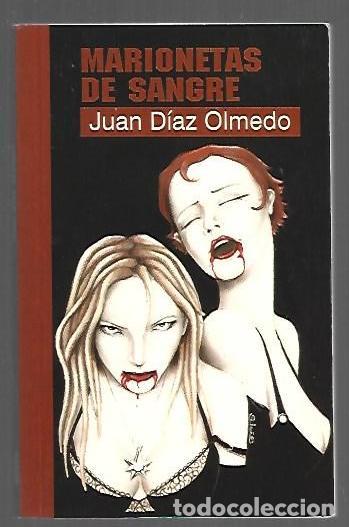 Livros em segunda m&atilde;o: MARIONETAS DE SANGRE - DIAZ OLMEDO, JUAN