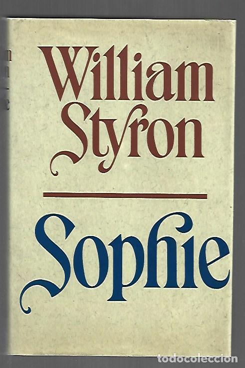 Libros: SOPHIE (LA DECISION DE SOPHIE) - STYRON, WILLIAM