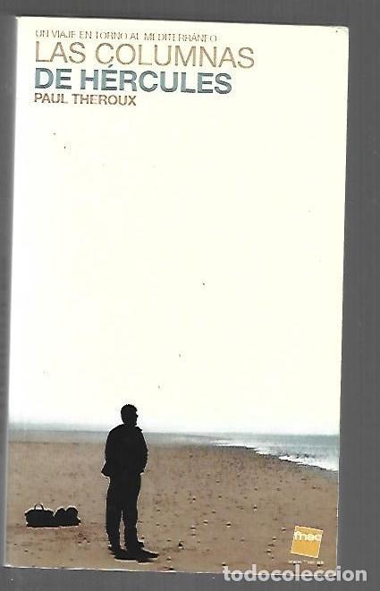 Libros: COLUMNAS DE HERCULES - LAS - THEROUX, PAUL - Foto 1