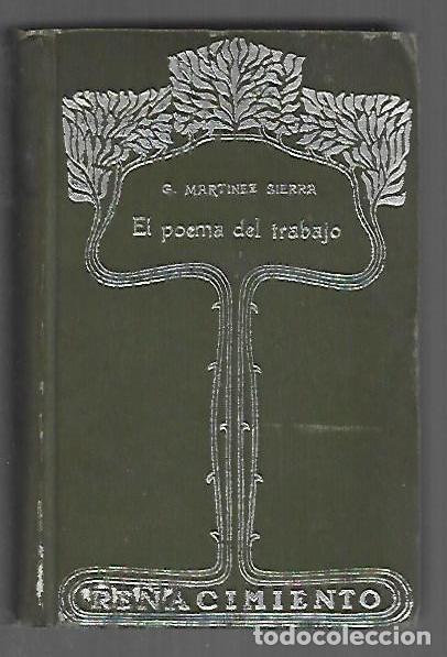Libros: POEMA DEL TRABAJO - EL / DIALOGOS FANTASTICOS / FLORES DE ESCARCHA - MARTINEZ SIERRA, GREGORIO