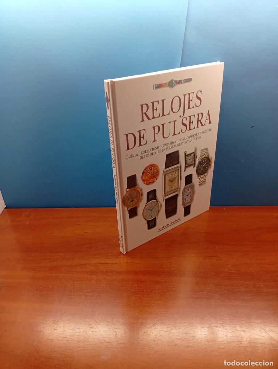 Libros: Relojes de Pulsera: Gu&iacute;a del Coleccionista. - Isabella de Lisle Selby