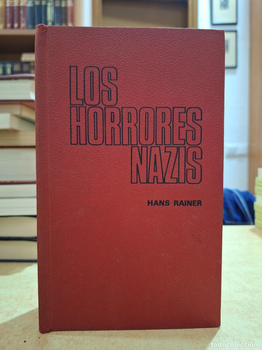 books: LOS HORRORES NAZIS. - RAINER, HANS.