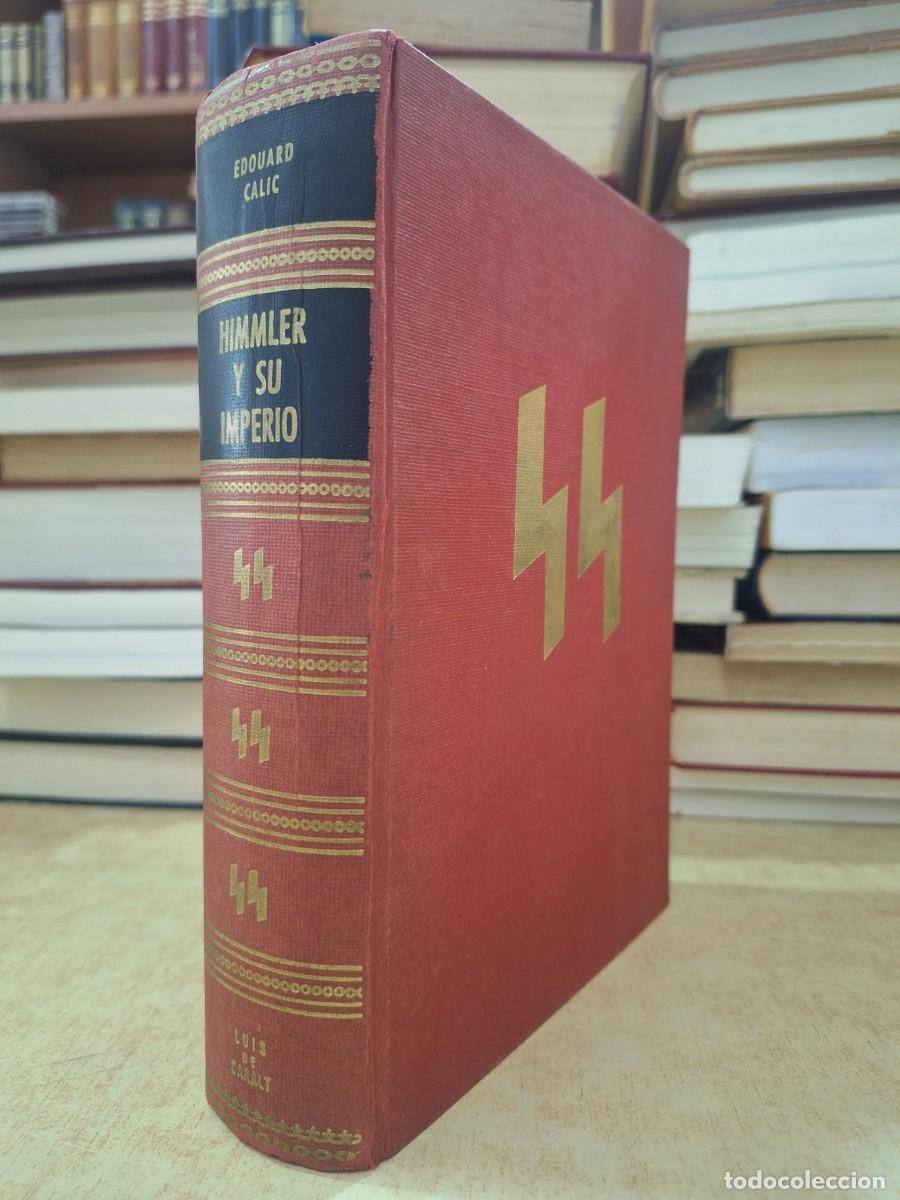 books: HIMMLER Y SU IMPERIO. - CALIC, EDOUARD.