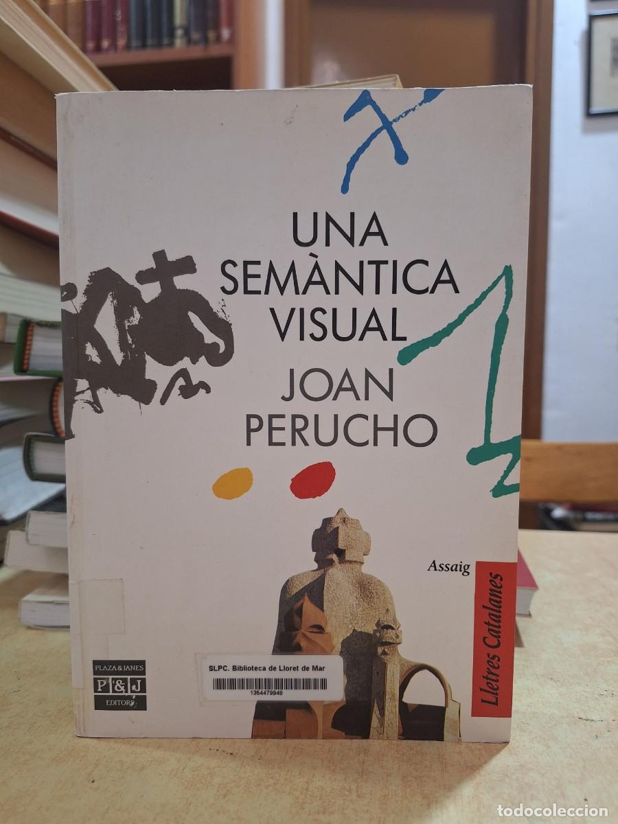 Libros: UNA SEM&Agrave;NTICA VISUAL. - PERUCHO, JOAN. - Foto 1