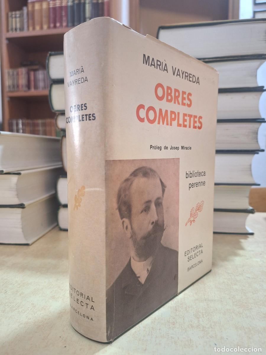 B&uuml;cher: OBRES COMPLETES. Pr&ograve;leg de Josep Miracle. - VAYREDA, MARI&Agrave;.