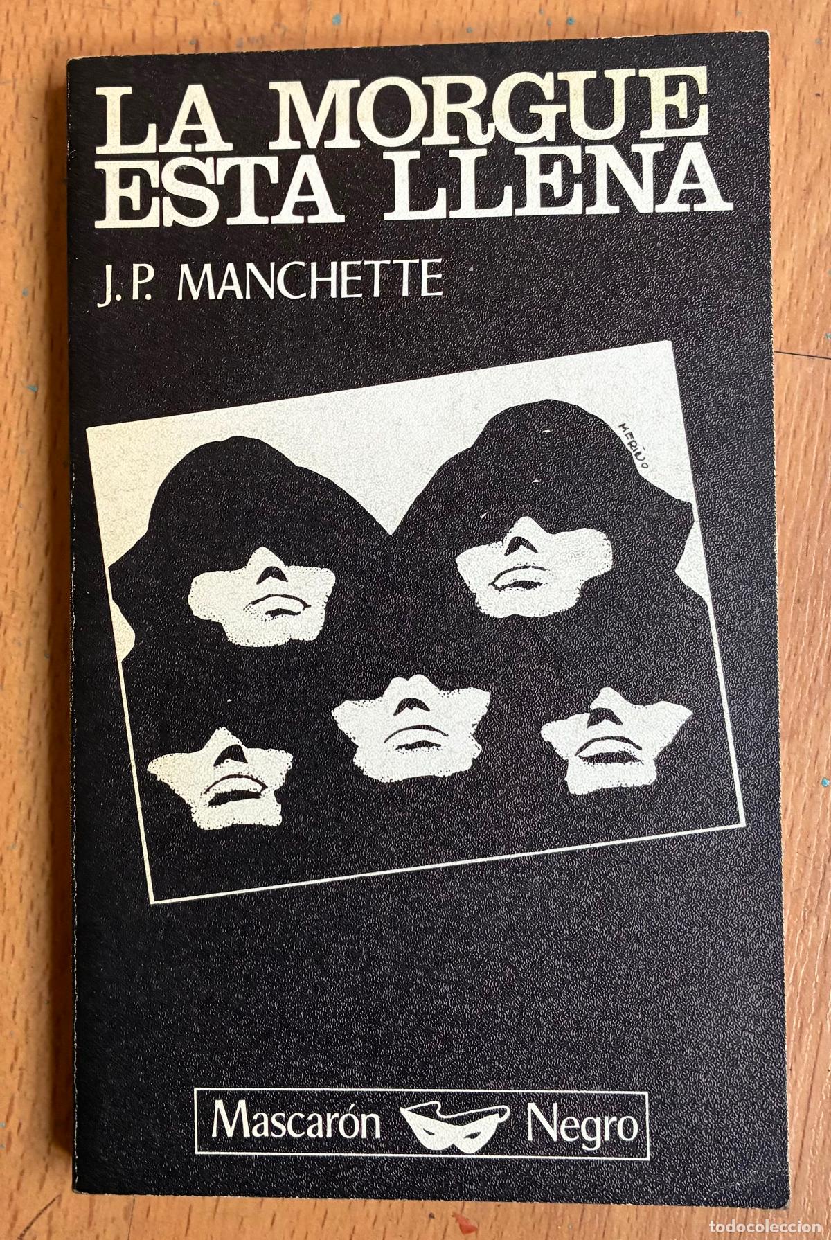 Livros em segunda m&atilde;o: LA MORGUE ESTA LLENA J.P Manchette