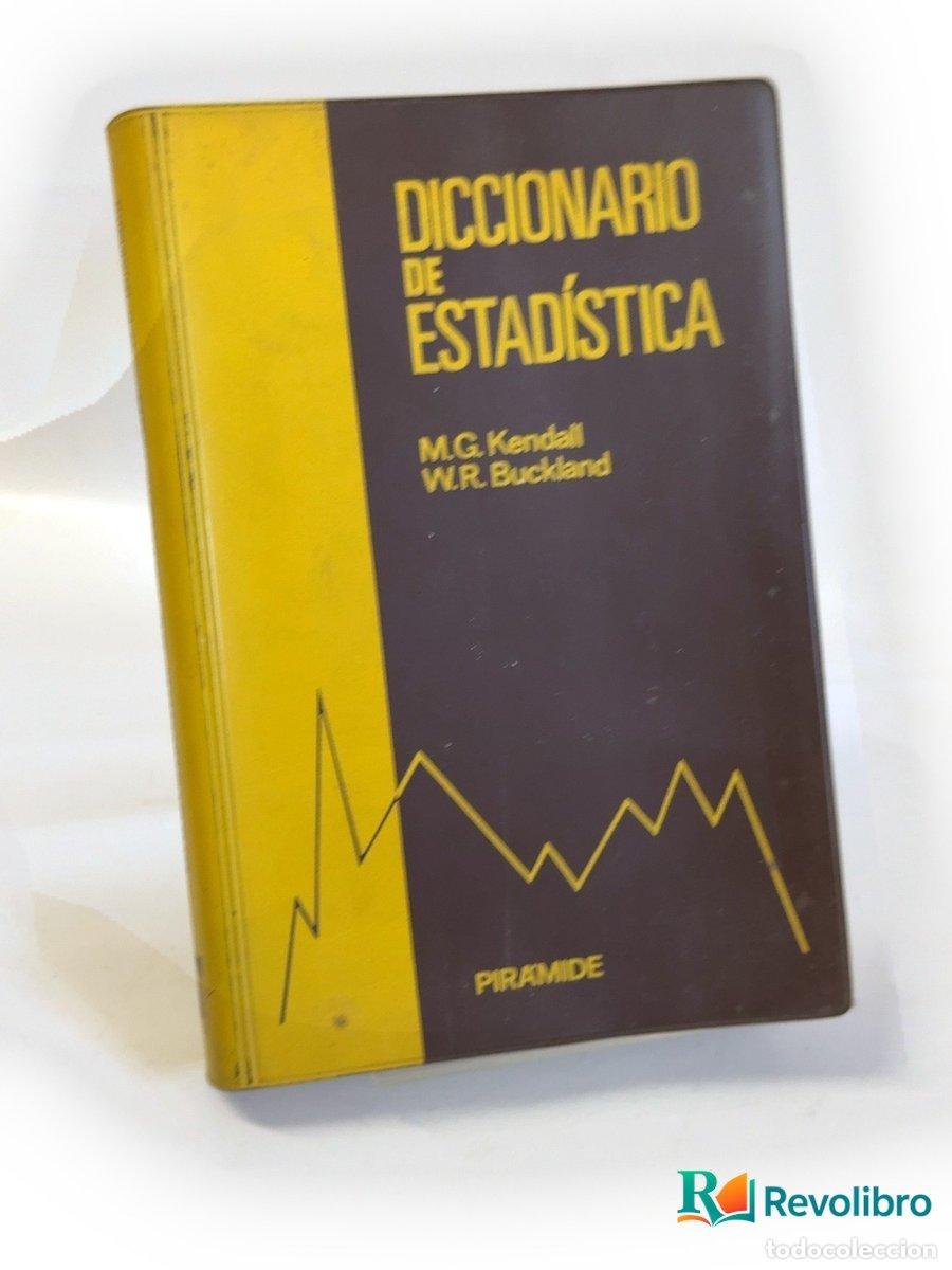Livros em segunda m&atilde;o: Diccionario de estad&iacute;stica - 1&ordf; edici&oacute;n - Maurice G. Kendall, William R. Buckland