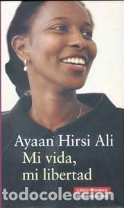 Libros: Mi vida, mi libertad - Ayaan Hirsi Ali