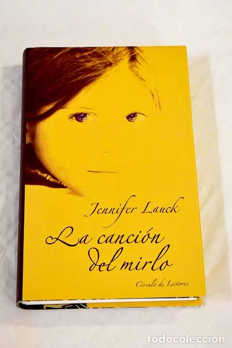B&uuml;cher: LA CANCI&Oacute;N DEL MIRLO - Lauck,Jennifer