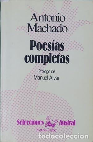 books: POES&Iacute;AS COMPLETAS Pr&oacute;logo de Manuel Alvar - Machado,Antonio