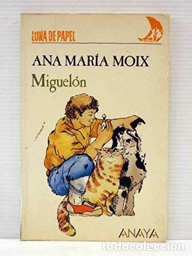 Libros: MIGUEL&Oacute;N - Moix,Ana Mar&iacute;a - Foto 1