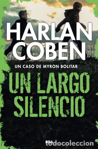 Livros em segunda m&atilde;o: UN LARGO SILENCIO 1&ordf; Edici&oacute;n - Coben,Harlan