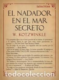 B&uuml;cher: EL NADADOR EN EL MAR SECRETO - Kotzwinkle,W.