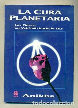 Libros: LA CURA PLANETARIA - Anikha - Foto 1
