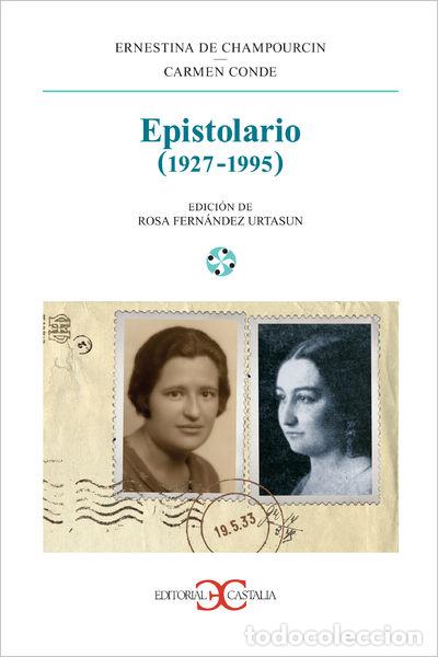 Libros: EPISTOLARIO (1927-1995) - De Champourcin/Conde