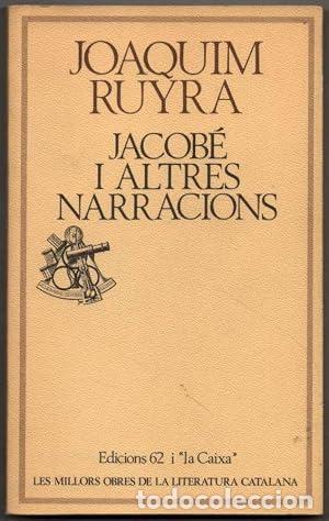 Libros: JACOB&Eacute; I ALTRES NARRACIONS - Ruyra,Joaquim