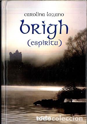 Libros: BRIGH (ESPIRITU) - Lozano,Carolina
