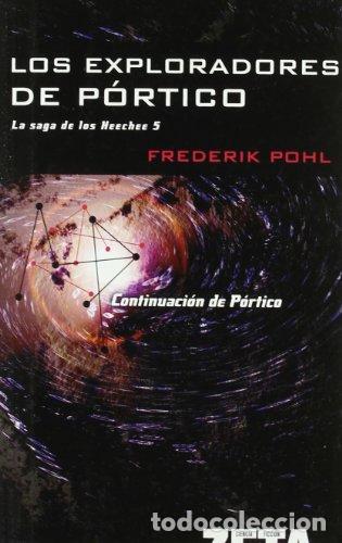 Libros: LOS EXPLORADORES DE P&Oacute;RTICO - Pohl,Frederik