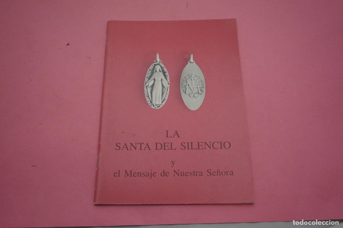 Libros: M4B/ LA SANTA DEL SILENCIO Y EL MENSAJE DE NUESTRA SE&Ntilde;ORA - Foto 1