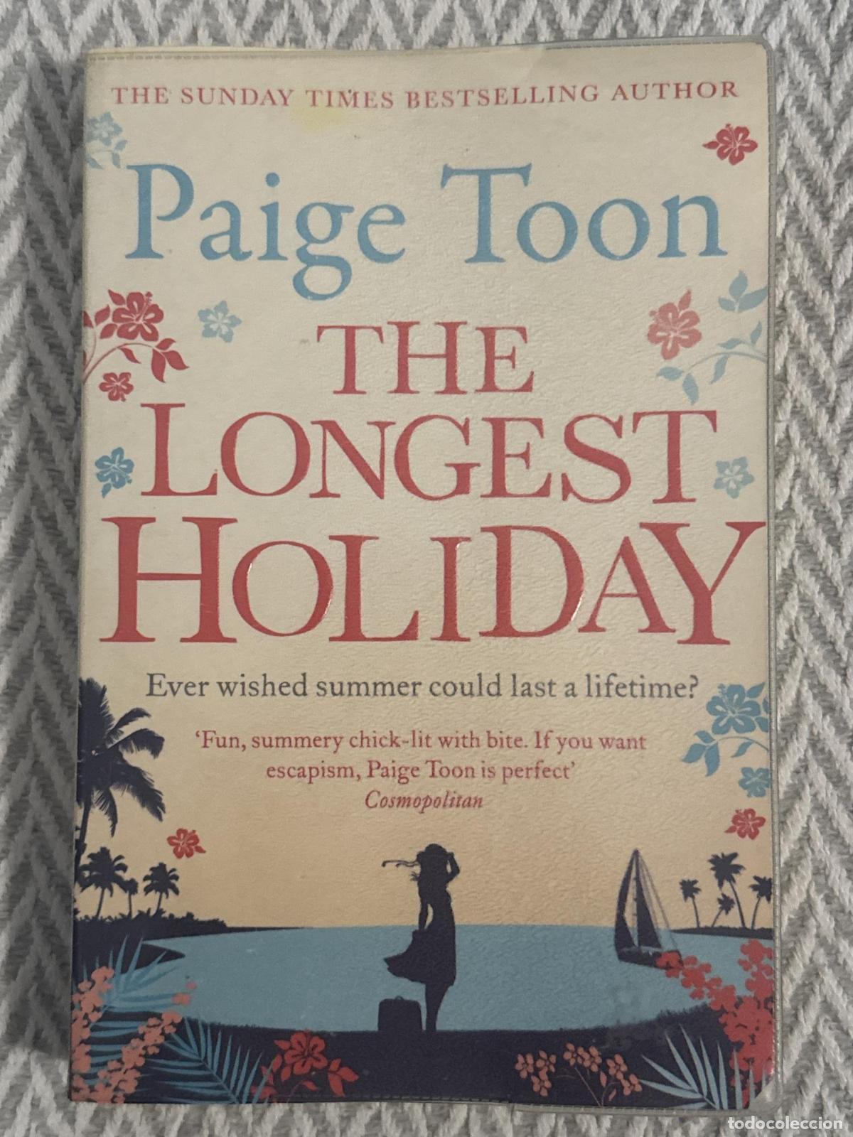Libros: The longest holiday. Ever wished summer could last a lifetime? - Toon Paige