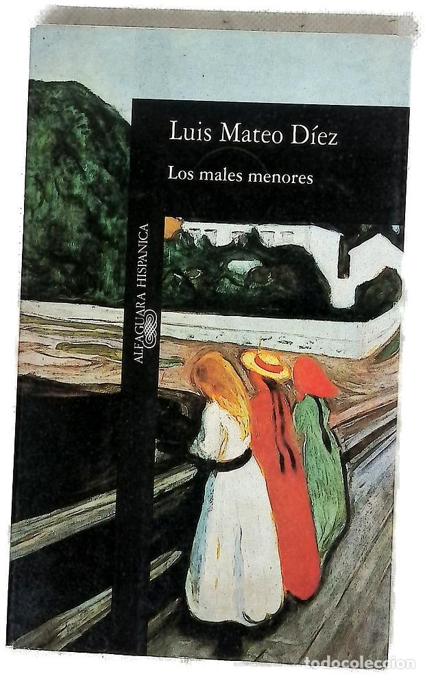 Libros: Los males menores - D&iacute;ez, Luis Mateo - Foto 1