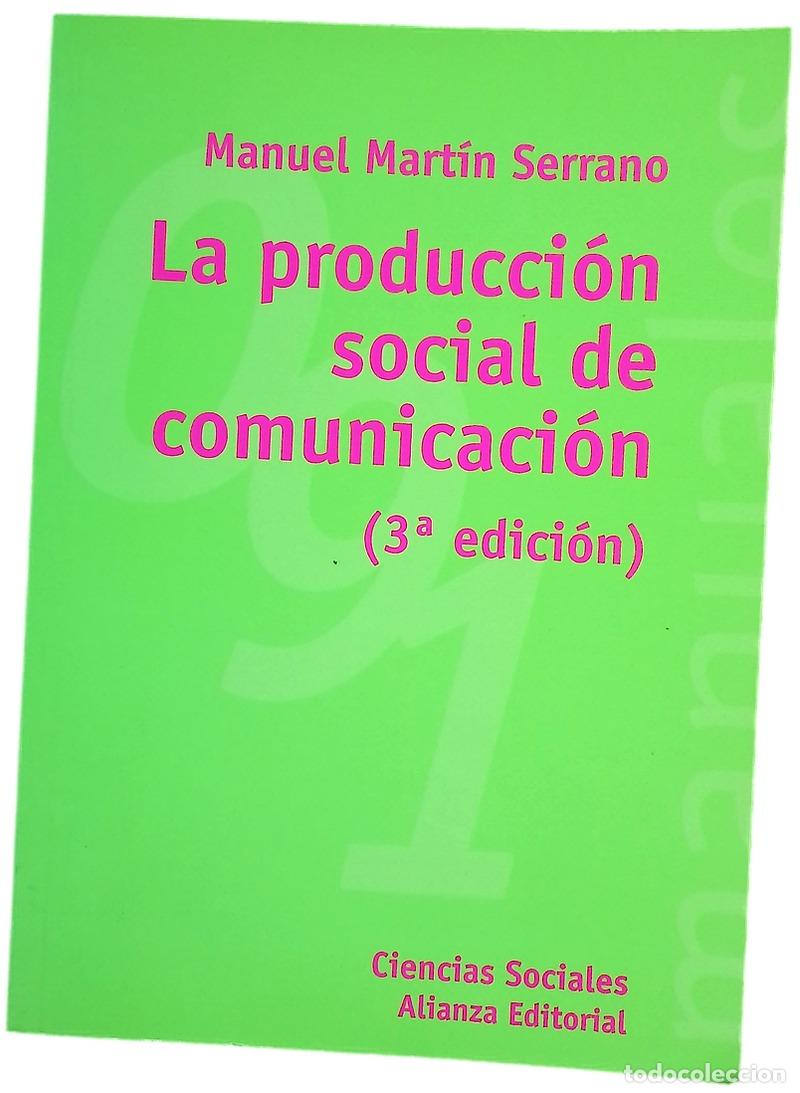 Libros: La producci&oacute;n social de comunicaci&oacute;n